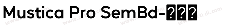 Mustica Pro SemBd字体转换